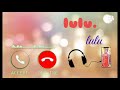 Lulu Lulu Ringtone