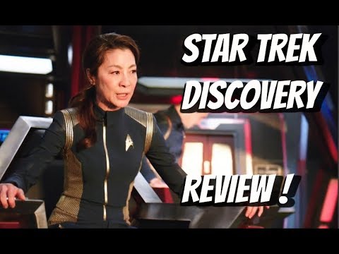 Star Trek Discovery - REVIEW Episodes 1 & 2  - Some Spoilers