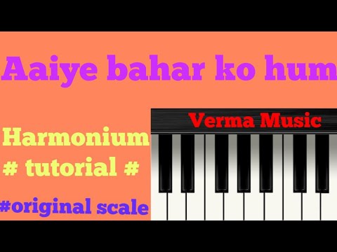 #harmonium tutorial Aaiye bahar ko hum bant lein