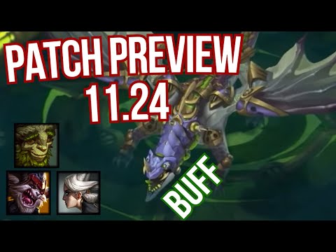 Preview: All Buffs And Nerfs In Next Patch: 11.24