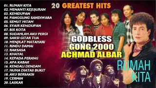 20 GREATEST HITS GOD BLESS GONG 2000 ACHMAD ALBAR...