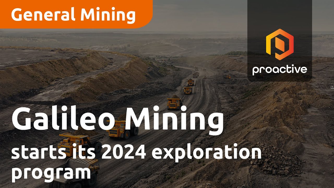 Galileo Mining starts its 2024 exploration program