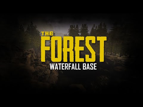 The Forest | Waterfall Base