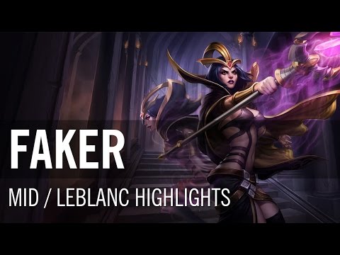 SKT T1 Faker - Mid / LeBlanc Highlights