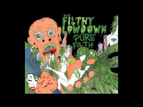 The Filthy Lowdown - Pure Filth - Mischief