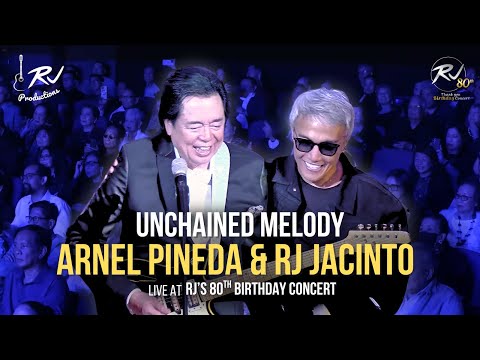 Unchained Melody - Arnel Pineda RJ Jacinto at RJ's 80th Birthday Concert