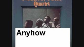 Key of E - Anyhow - Golden Gate Quartet