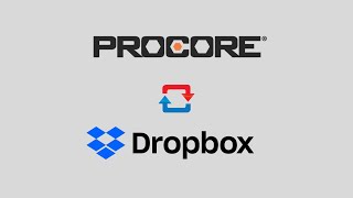 Procore Dropbox Integration - Getting Started