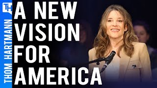 Exploring Marianne Williamson's Vision For America!