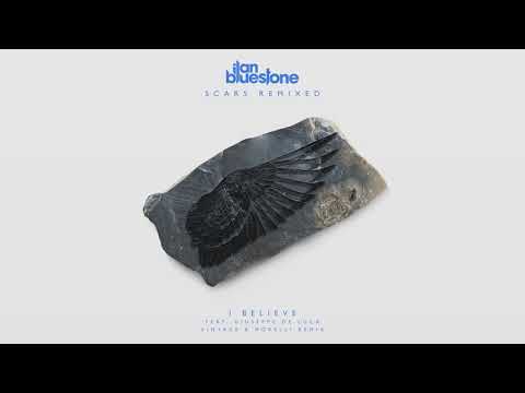 ilan Bluestone feat. Giuseppe De Luca - I Believe (Vintage & Morelli Remix)