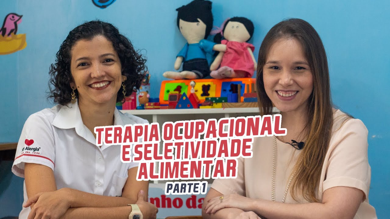 Terapia Ocupacional e Seletividade Alimentar com Sabrina Ibiapina (parte 1)