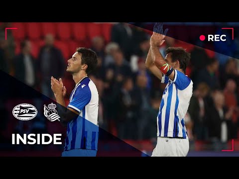 INSIDE | Esto sí es jugar en Europa | PSV Eindhoven 2 - 2 Real Sociedad