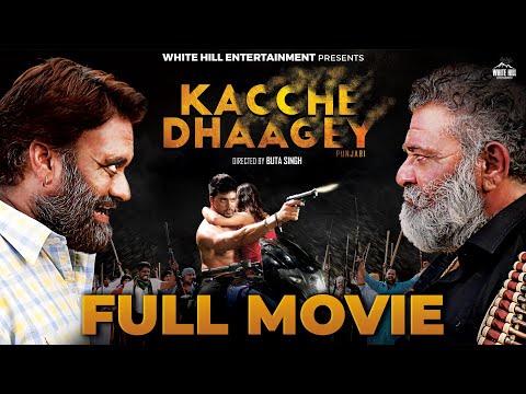 Kacche Dhaagey - Full Movie | Yograj Singh | Punjabi Movies 2024 Full Movie | New Movie 2024