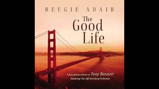Beegie Adair - &quot;I Wanna Be Around” [from The Good Life: A Jazz Piano Tribute to Tony Bennett]