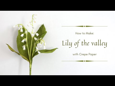 MAKING LILY OF THE VALLEY with Crepe Paper