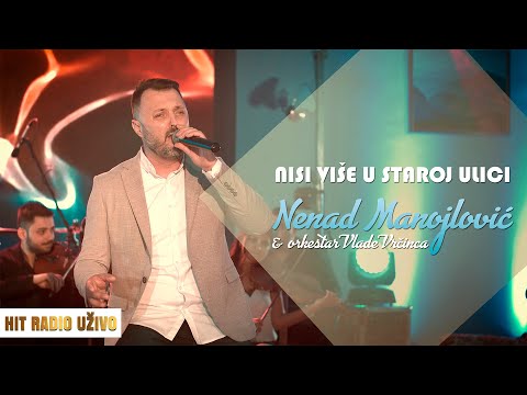 Nenad Manojlovic  - Nisi vise u staroj ulici (orkestar Vlade Vrcinca)