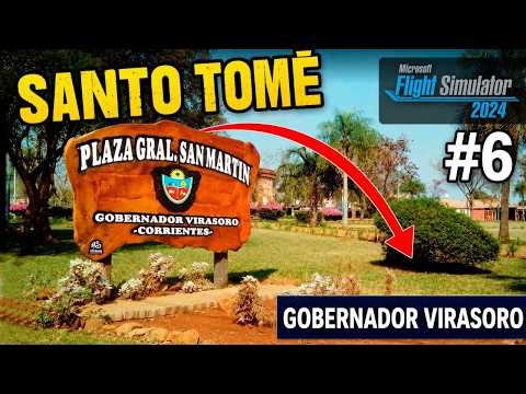 De SANTO TOMÉ a GOBERNADOR VIRASORO 🛩️ la Capital Provincial del Mate | Corrientes #6