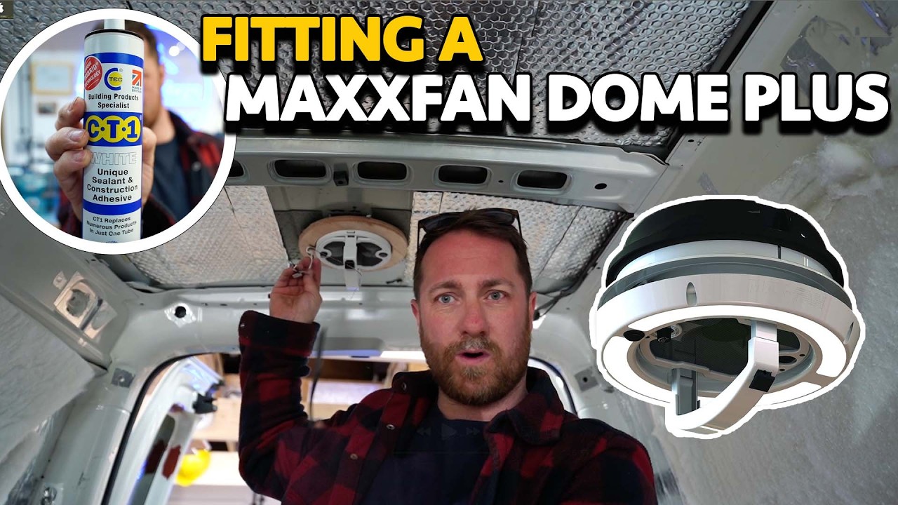 CAMPER VAN ROOF VENT INSTALL MADE EASY | FITTING A MAXXFAN DOME PLUS