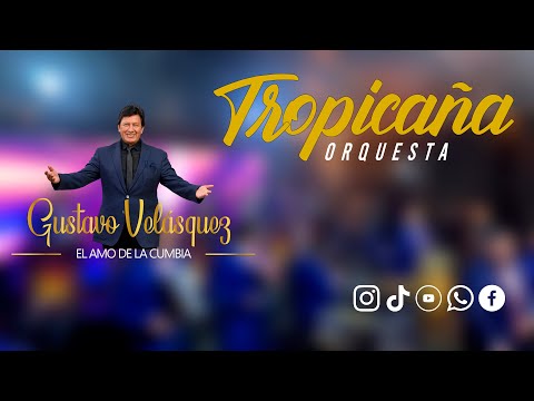 MIX DON MEDARDO Tropicaña Orquesta ft. Gustavo Velásquez (En Vivo)