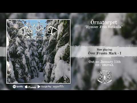 ÖRNATORPET - Över Frusen Mark - I (Official single 2018)