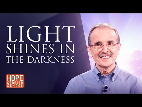 Lesson 3: Light Shines in the Darkness
