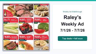 Raley's Weekly Ad (7/1/26 - 7/7/26) Best Deals