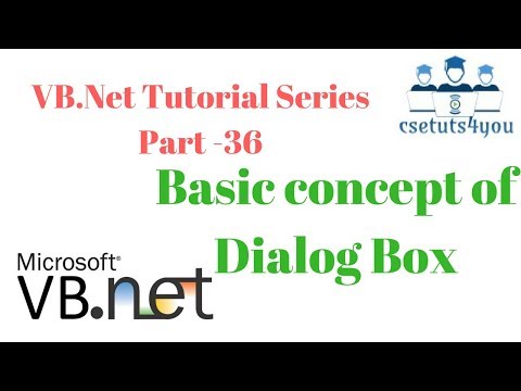 VB.Net Tutorial Series Part  36 Basic concept of Dialog Box
