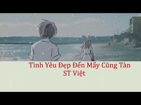 (Karaoke) Tình Đẹp Đến Mấy Cũng Tàn _ Việt