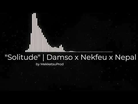 {Free} 🌑 "Solitude" | Damso x Nekfeu x Nepal x Ninho type beat - Rap instru 2020