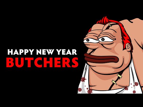 HAPPY NEW YEAR BUTCHERS!!!