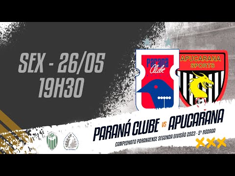 PARANÁ CLUBE x APUCARANA SPORTS
