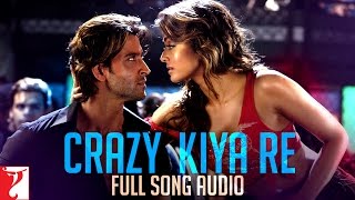 Crazy Kiya Re - Full Song Audio | Dhoom:2 | Sunidhi Chauhan | Pritam