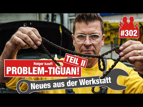 Timing chain stretched!! 😡😡 Will Holger's €7,000 used Tiguan become a cost-suck?
