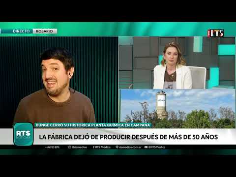 CIERRE DE LA PLANTA QUÍMICA DE BUNGE EN CAMPANA