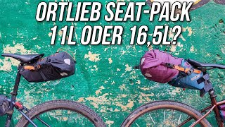Ortlieb Seat-Pack 11L oder 16,5L? Welche Ortlieb Satteltasche passt zu dir?