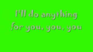 Naked Brothers Band I&#39;ll Do Anything For You Lyrics