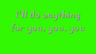 Naked Brothers Band I&#39;ll Do Anything For You Lyrics