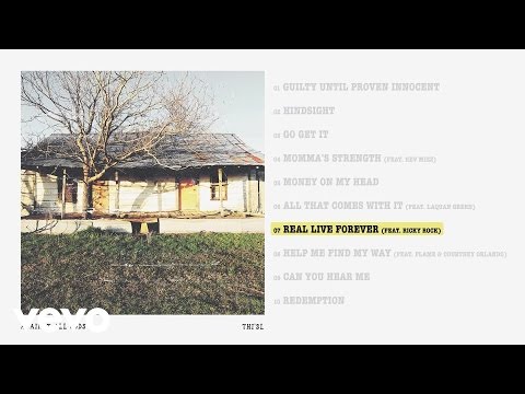 Thi'sl - Real Live Forever (Audio) ft. Ricky Rock