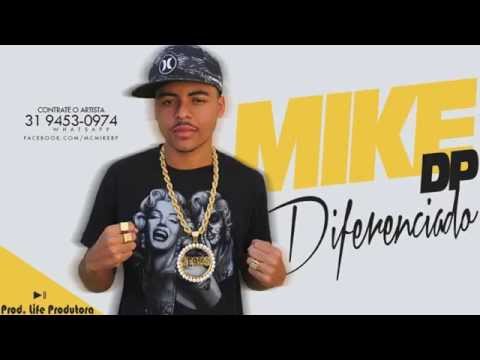 MC MIKE DP - DIFERENCIADO  (( DJ LEON ))  [ FUNK VIDEOS ]