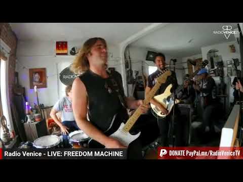 Freedom Machine Live on Venice Radio 4/9/23