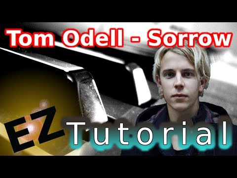 Sorrow - Tom Odell