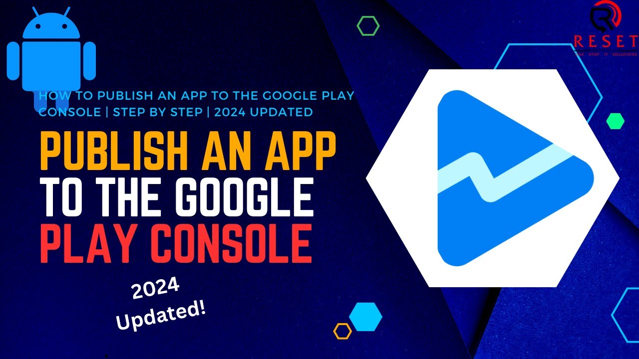How To Publish An App To The Google Play Console | Step By Step | 2024 Updated