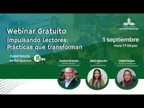 Webinar Impulsando lectores: prácticas que transforman. Experiencia proyecto "Se Puede"