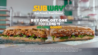 Subway Double up on footlongs for just $1 more.