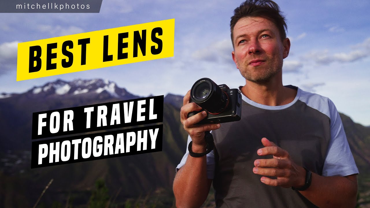 Best Lens For Travel Photography (2022)