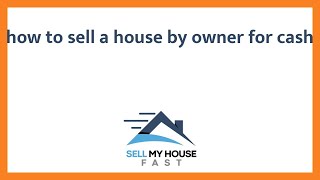 How To Sell A House By Owner For Cash - (844) 207-0788