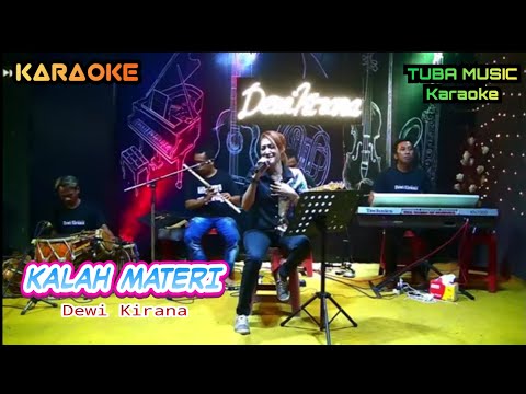 KALAH MATERI KARAOKE - Dewi Kirana || Music Original
