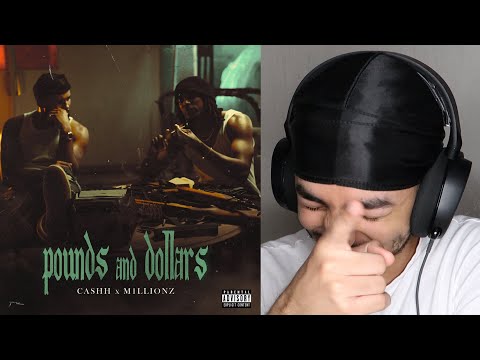 Cashh X M1llionz - Pounds and Dollars | Official Video (REACTION)
