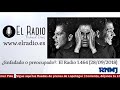 ¿Enfadado O Preocupado?. El Radio 1.464 (28/09/2018)