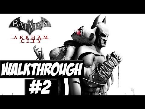 Batman: Arkham City - Walkthrough Ep.2 w/Angel - Back In The Suit!